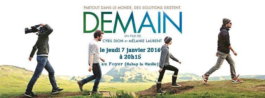 Demain » de Mélanie Laurent et Cyril Dion  au ciné « le Foyer » à Habay-la-vielle